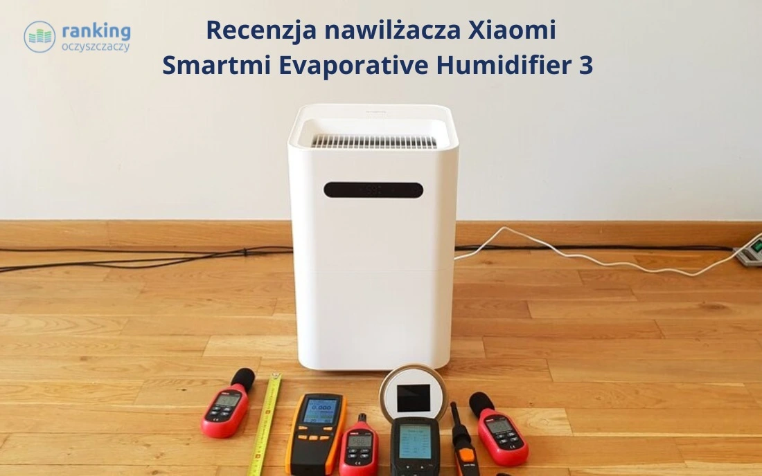 Nawilżacz ewaporacyjny Xiaomi Smartmi Evaporative 3 Ranking-Oczyszczaczy.pl recenzja