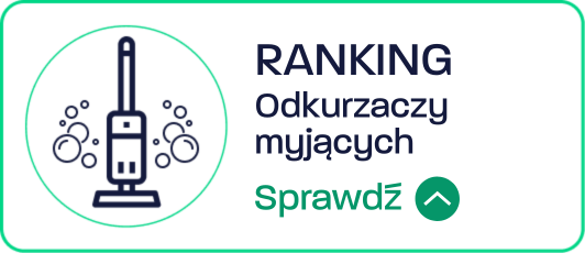Ranking odkurzaczy myjących sprawdź