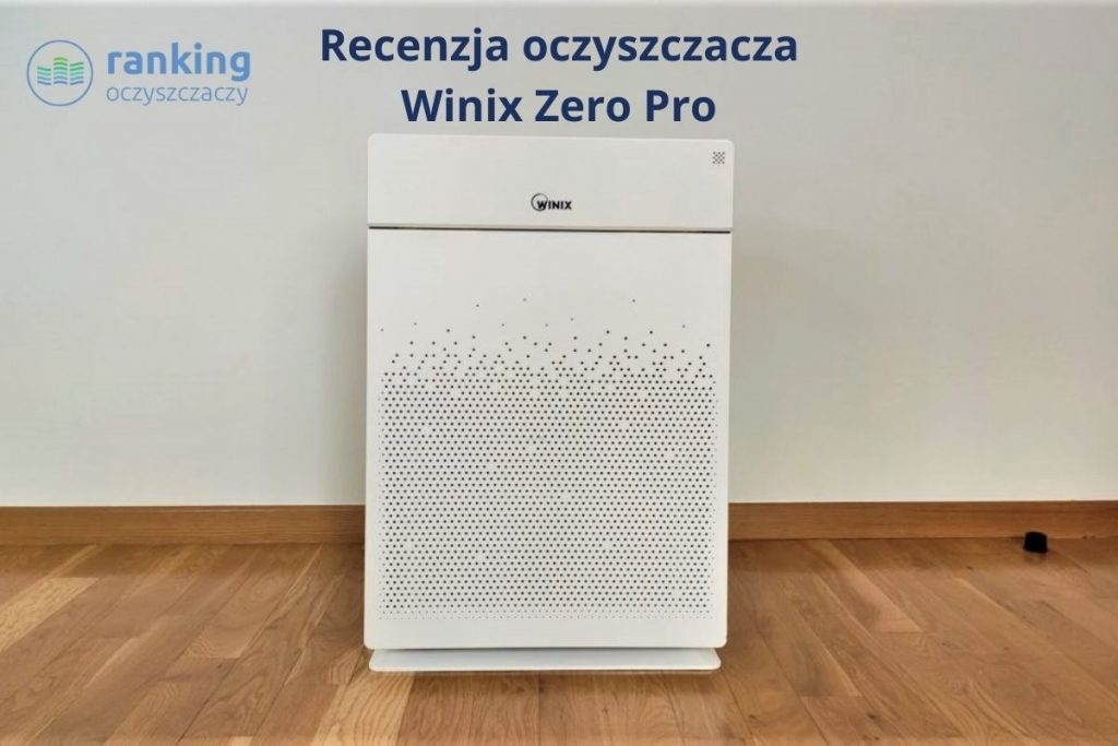 Winix Zero Pro recenzja zdjecie głowne